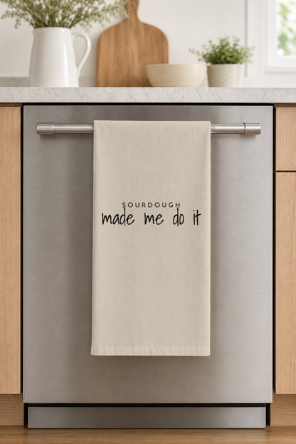 Sourdough Sayings | Flour Sack Tea Towels- 50 Designs